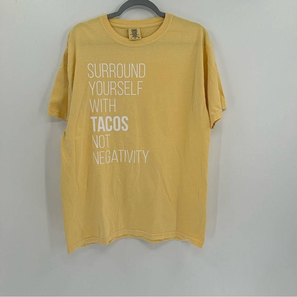 Comfort Colors Tacos and Negativity Yellow Tee Large